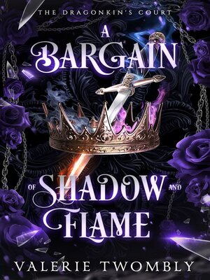 cover image of A Bargain of Shadow and Flame